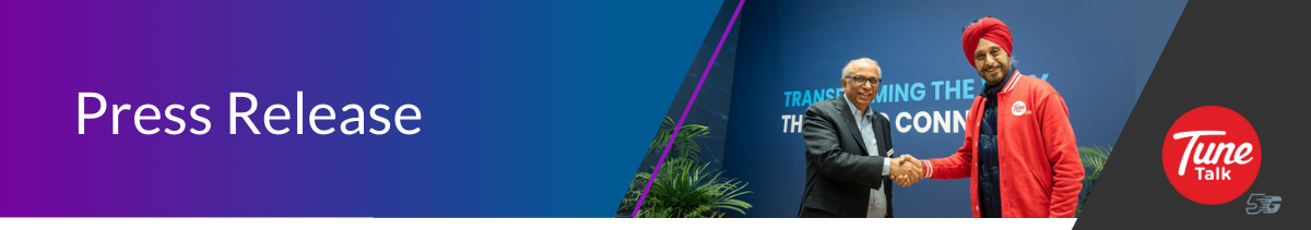 Emailer Header Banner -Tune Talk and Mavenir Partner to Revolutionize Malaysia’s Telco Landscape with Cloud-Native Digital OSSBSS Platform